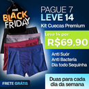 PAGUE 7 LEVE 14 - Kit Cuecas Premium + Frete Grátis